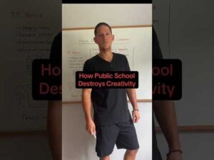 How Public School Destroys Creativity