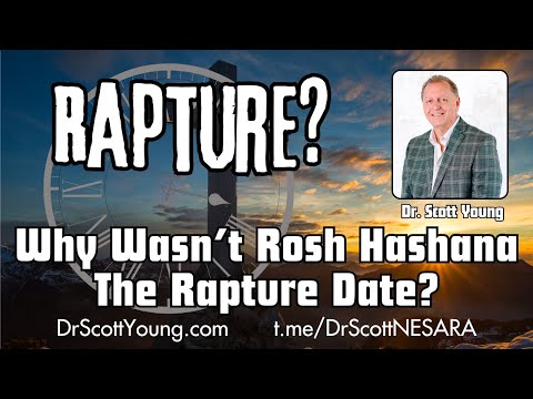 Why wasn’t Rosh Hashanah the Rapture Date? Why wasn’t Rosh Hashanah the Rapture Date?