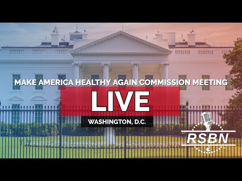 LIVE: Make America Healthy Again Commission Meeting – 9/9/25
