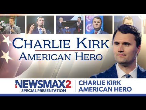 Charlie Kirk: American Hero | NEWSMAX2