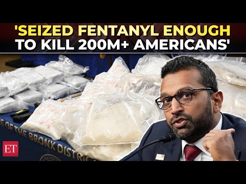 ‘Enough fentanyl seized that could kill 200M+ Americans’:  FBI Boss Kash Patel reveals major bust