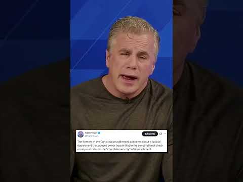 FITTON: Impeachment exists SPECIFICALLY to check judicial activism!