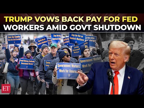 ‘Will be taken care of’: Trump promises back pay for furloughed federal workers amid govt shutdown
