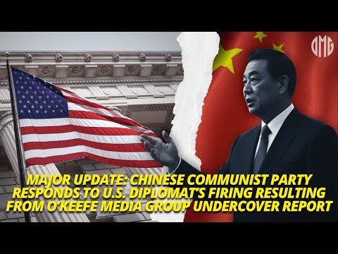 UPDATE: CCP Responds to U.S. Diplomat’s Firing Resulting From OMG Undercover Report.