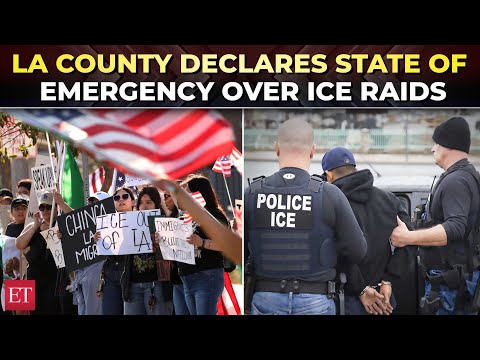 Los Angeles County declares state of emergency amid widespread ICE raids | US Immigration Crackdown