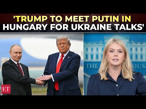 ‘To meet in Budapest…’: Leavitt addresses Trump’s call with Putin to end Russia-Ukraine war