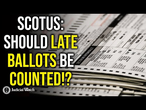 BREAKING: Supreme Court to Hear Judicial Watch Case of Post-Election Ballot Counting!