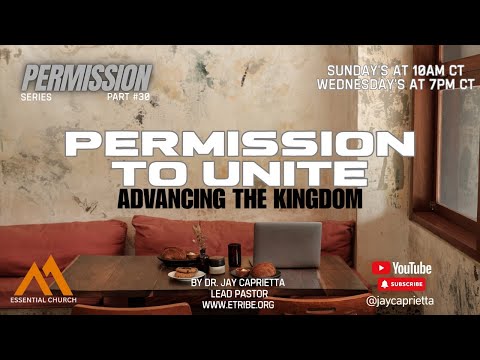 PERMISSION TO UNITE – Essential Church Bible Study