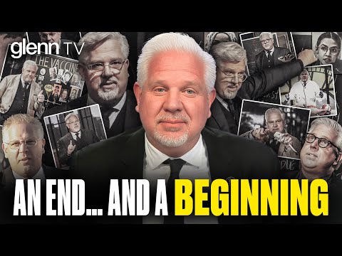 The END of ‘Glenn TV’: 14 Years of Truth Bombs, Tears & Glenn’s NEXT Revolution | Glenn TV | Ep 475