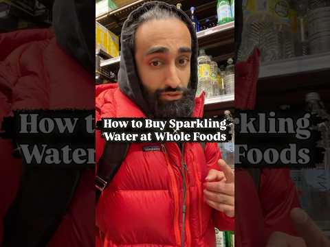 How to Buy Sparkling Water at Whole Foods #water #sparklingwater