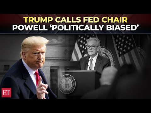 Trump calls Fed Chair Powell ‘politically biased’; to announce his Fed chair pick next week