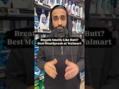 Breath Smells Like Butt? Best Mouthwash at Walmart #mouthwash #walmart