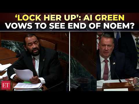 ‘Lock Kristi Noem up’: AI Green loses cool at CBP, ICE hearing over DHS immigration crackdown