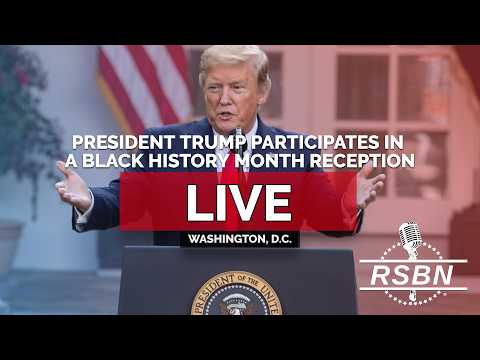 LIVE: President Trump Participates in a Black History Month Reception – 02/18/26