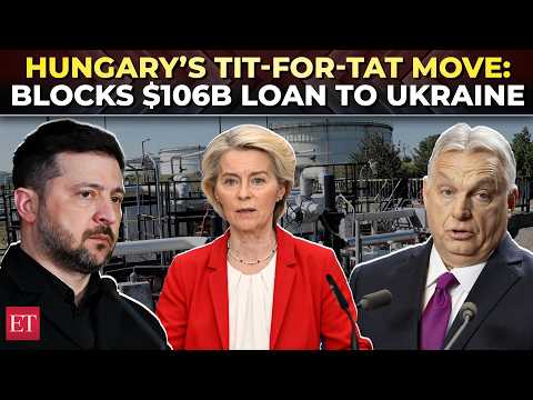 Hungary defies EU, threatens veto to Block 6B war loan over Ukraine’s ‘blackmail’ on Russian oil