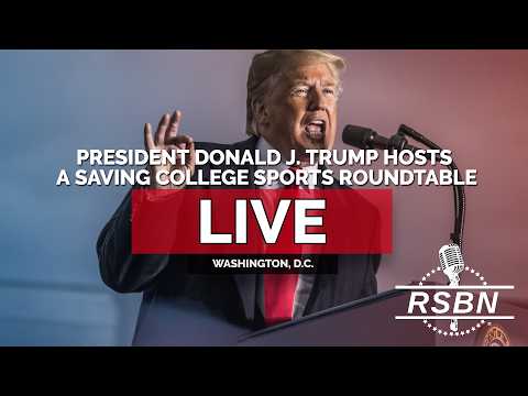 LIVE: President Trump Hosts a Saving College Sports Roundtable – 03/06/26
