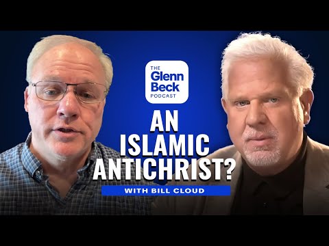This Bible Prophecy Warns of an Islamic Takeover? | Bill Cloud | The Glenn Beck Podcast | Ep 282