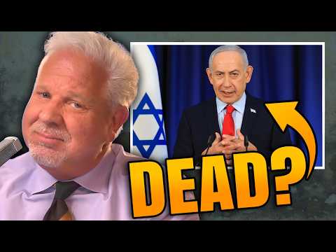 Is Israel Hiding Netanyahu’s Death? Glenn Addresses Rumors