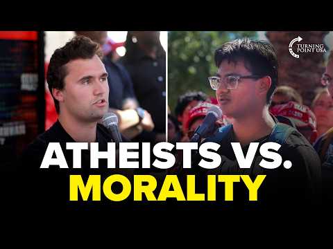 Can Morality Exist Without God? l Charlie Kirk Debates Atheists