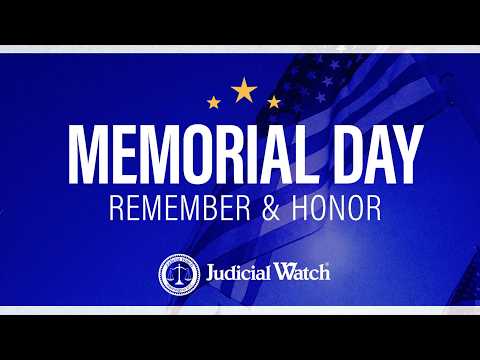 A Special Memorial Day Message from Tom Fitton