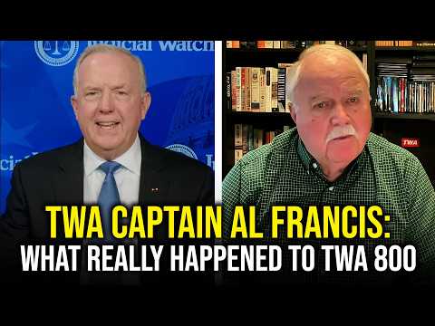 TWA Captain Al Francis: What Really Happened to TWA 800