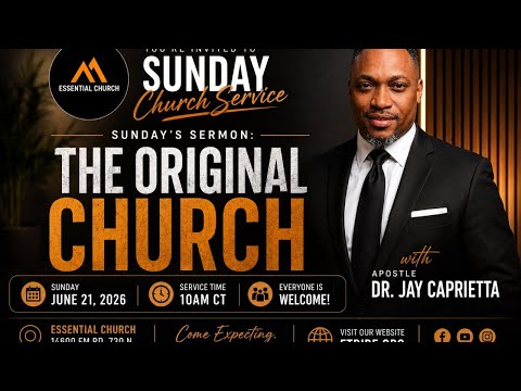 The Origianal Church – Sunday Service with Dr. Jay Caprietta