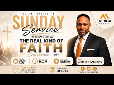 The Real Kind Of Faith – Confidence – Sunday Service
