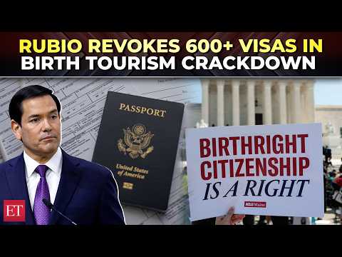 ‘American citizenship is not for sale’: Rubio revokes 600+ visas in birthright tourism crackdown