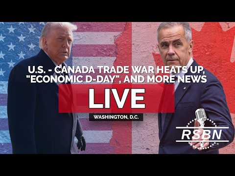 LIVE: The U.S. – Canada Trade War Heats Up, “Economic D-Day”, & More White House News – 08/26/26