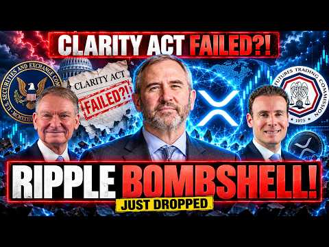XRP: THE CLARITY ACT FAILED… BUT RIPPLE JUST DROPPED A BOMBSHELL