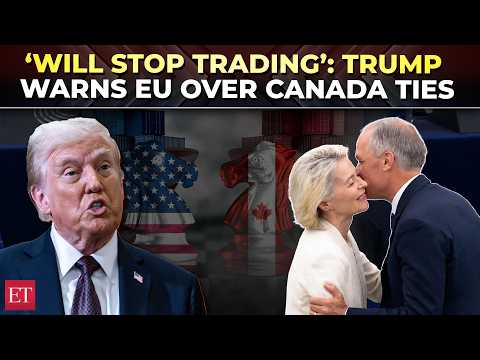 ‘I will put serious tariffs’: Trump warns Europe if Canada becomes ‘associate member’ of EU