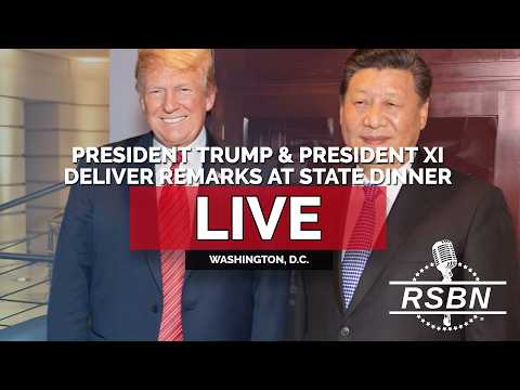 LIVE: President Trump and President Xi Jinping Deliver Remarks at State Dinner – 09/24/26