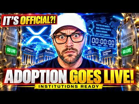 XRP: IT’S OFFICIAL! INSTITUTIONAL ADOPTION IMMINENT (IT’S ABOUT TO GO LIVE!)