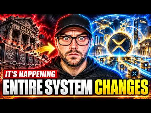 XRP: IT’S REALLY HAPPENING… THE ENTIRE SYSTEM IS ABOUT TO CHANGE!