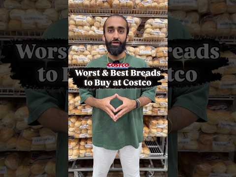 Worst & Best Breads to Buy at Costco Worst & Best Breads to Buy at Costco