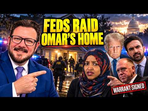 FEDS RAID ILHAN OMAR’S HOME: What The Warrant Lists