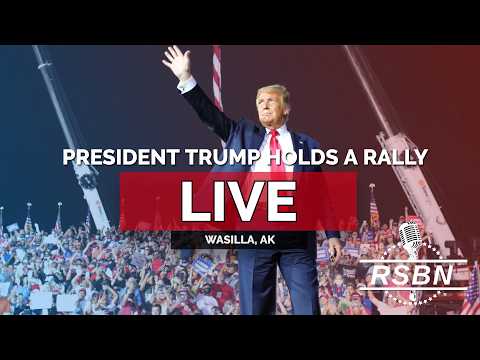 LIVE REPLAY: President Trump Holds a Rally in Wasilla, AK – 10/13/26