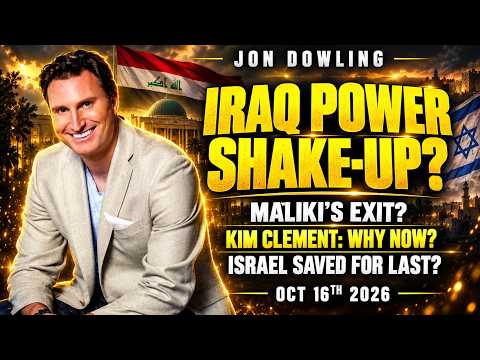 Iraq’s Power Shift: Is Maliki Next? Kim Clement’s “Suddenly” Moment | Jon Dowling