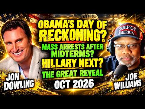 TRUMP vs OBAMA: THE FINAL SHOWDOWN? Mass Arrests, Hillary Clinton & the Great Reveal! | Joe Williams